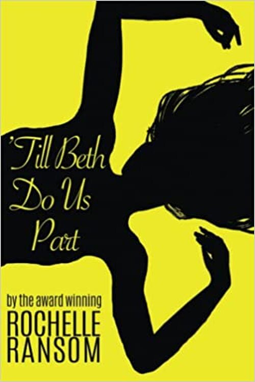'Till Beth Do Us Part by Rochelle Ransom