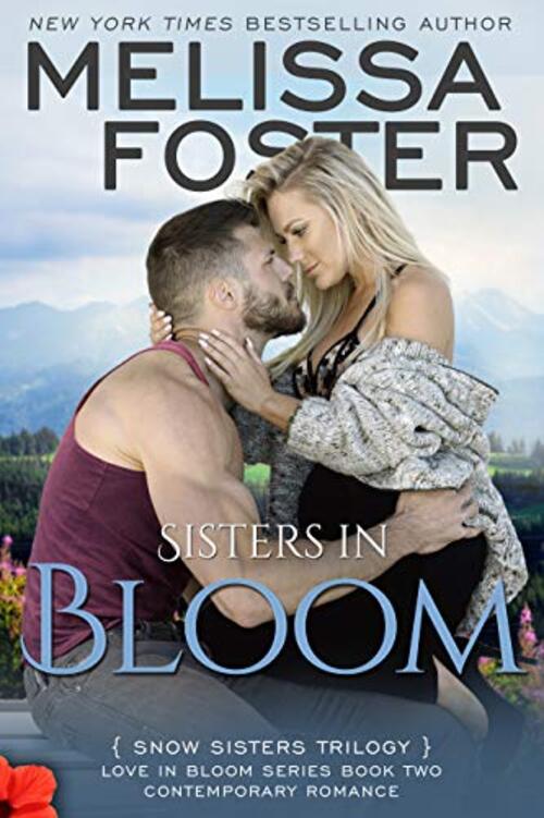 Sisters in Bloom by Melissa Foster