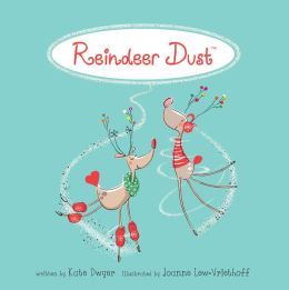 Reindeer Dust by Kate Dwyer