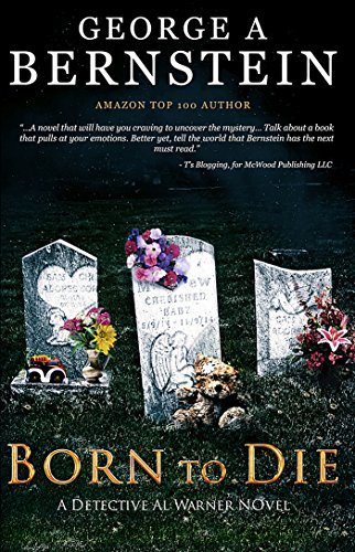 Born to Die by George A. Bernstein