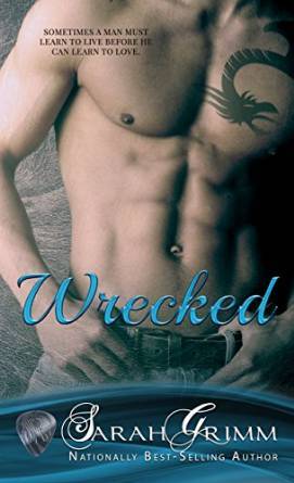 Wrecked by Sarah Grimm
