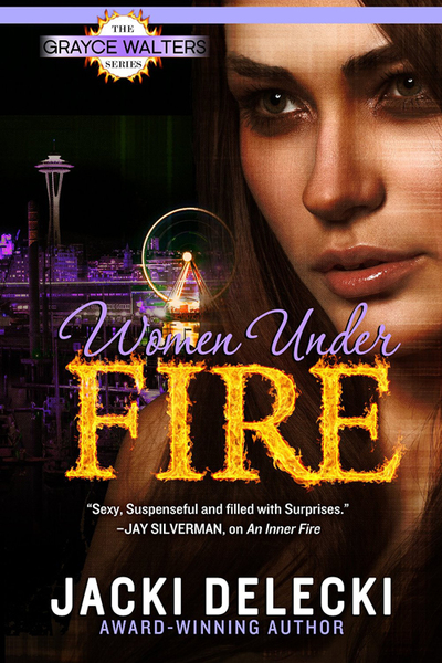 Women Under Fire by Jacki Delecki