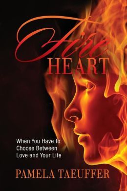 Fire Heart by Pamela Taeuffer