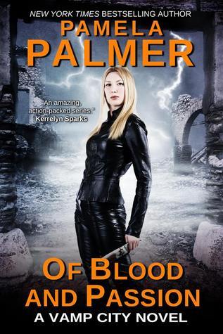 Of Blood and Passion by Pamela Palmer