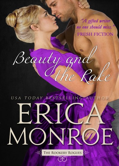 Beauty and the Rake by Erica Monroe