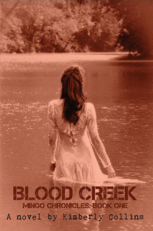 Blood Creek by Kimberly Collins
