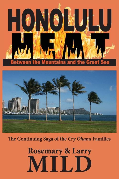 Honolulu Heat by Rosemary and Larry Mild