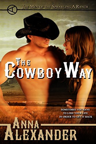 The Cowboy Way by Anna Alexander