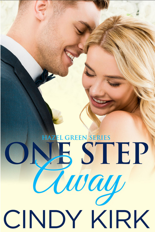 One Step Away by Cindy Kirk