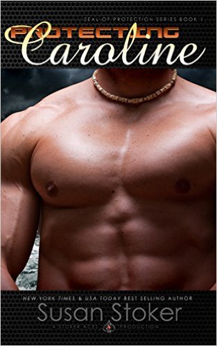 Protecting Caroline by Susan Stoker
