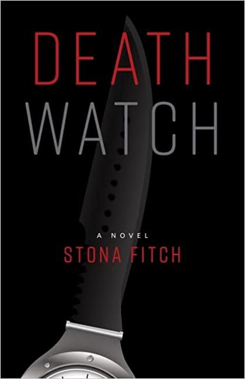 Death Watch by Stona Fitch