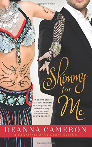 Excerpt of Shimmy for Me by DeAnna Cameron