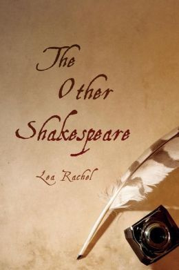The Other Shakespeare by Lea Rachel
