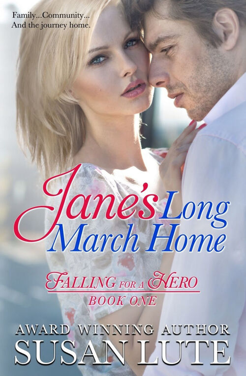 Jane's Long March Home by Susan Lute