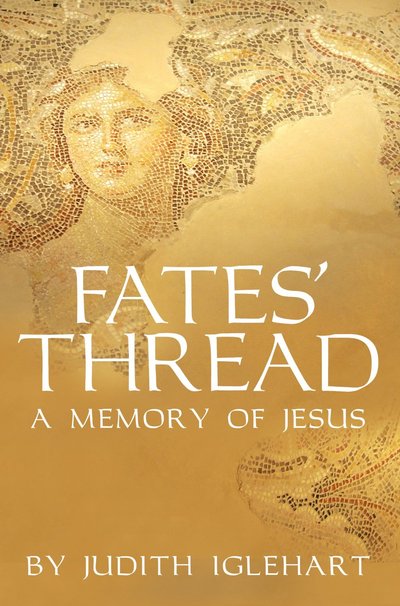 Fates Thread by Judith Iglehart