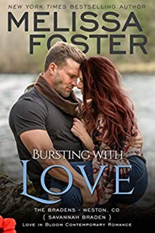 Bursting with Love by Melissa Foster