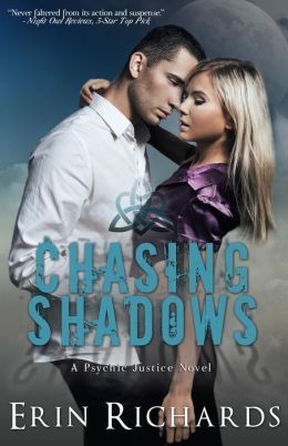 Chasing Shadows by Erin Richards