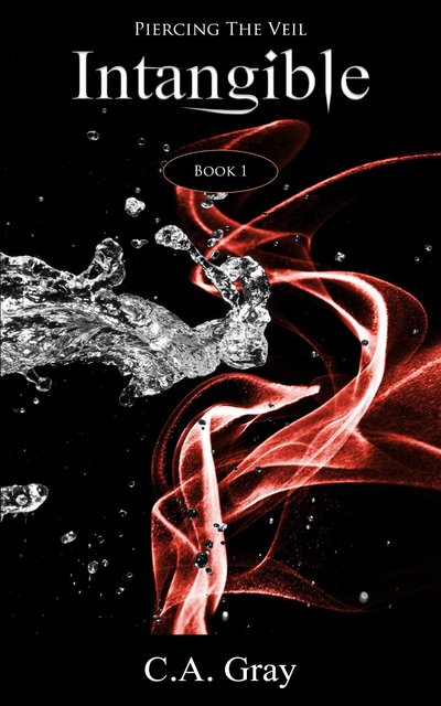 Intangible by C.A. Gray