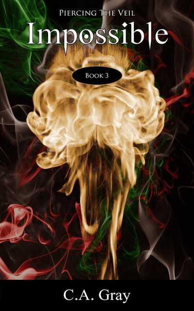 Impossible by C.A. Gray