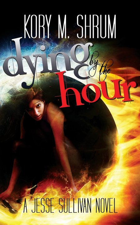 Dying by the Hour by Kory M. Shrum