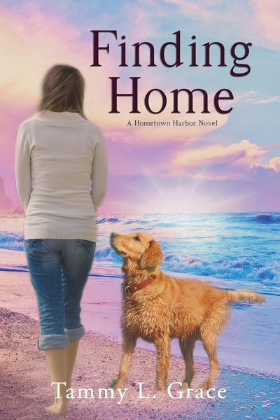Finding Home:  A Hometown Harbor Novel by Tammy L. Grace