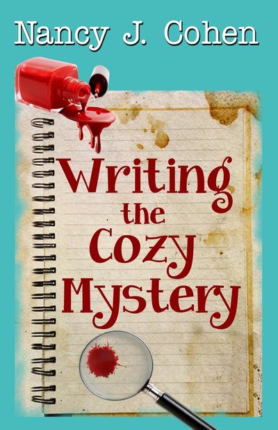 Writing the Cozy Mystery by Nancy J. Cohen
