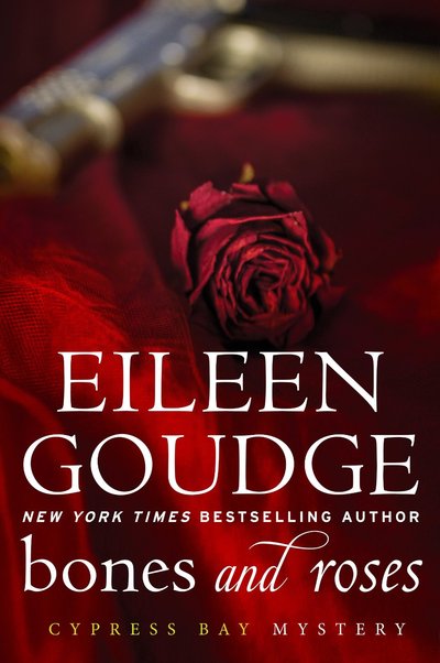 Bones and Roses by Eileen Goudge