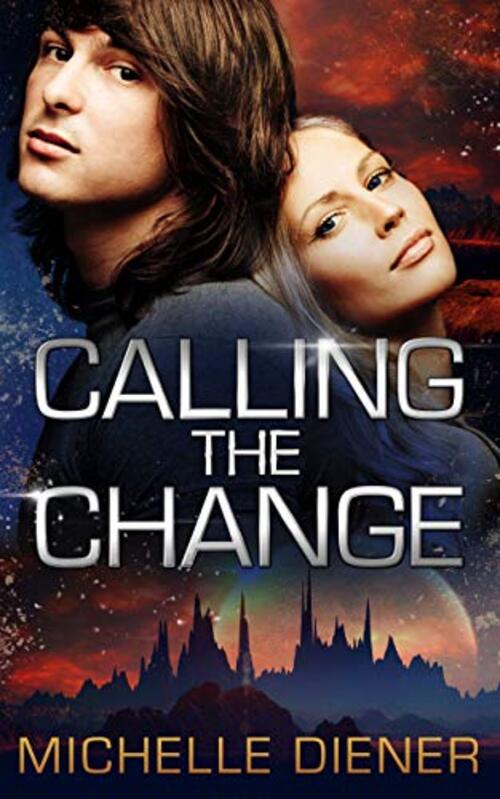 Calling the Change by Michelle Diener