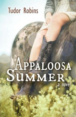 Appaloosa Summer by Tudor Robins