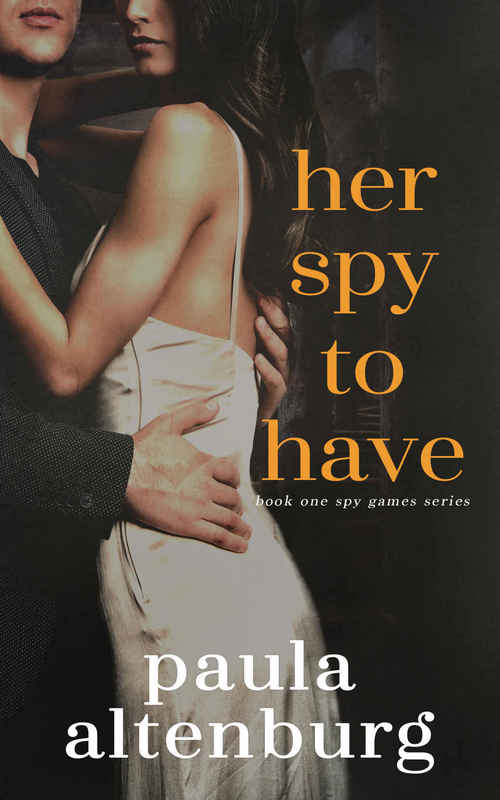 Her Spy to Have by Paula Altenburg