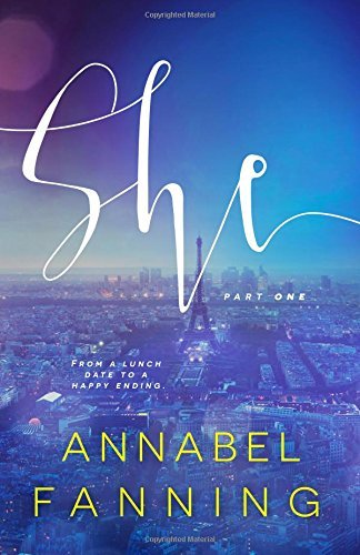 She: Part One by Annabel Fanning