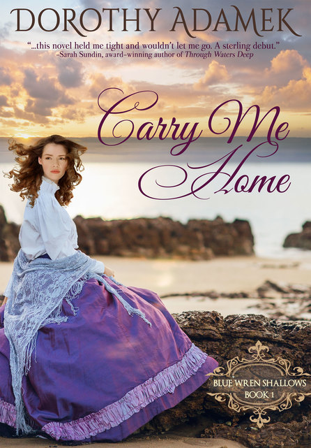 Carry Me Home by Dorothy Adamek