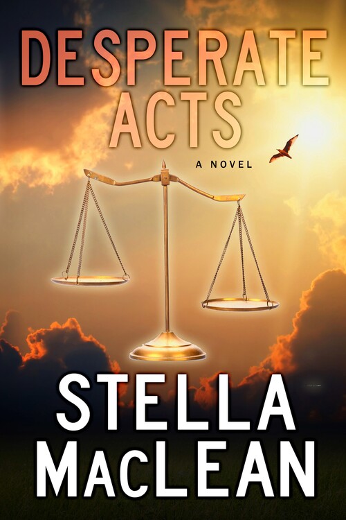 Desperate Acts by Stella MacLean