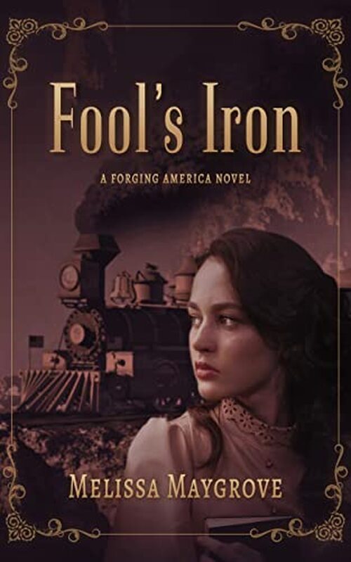 Fool's Iron by Melissa Maygrove