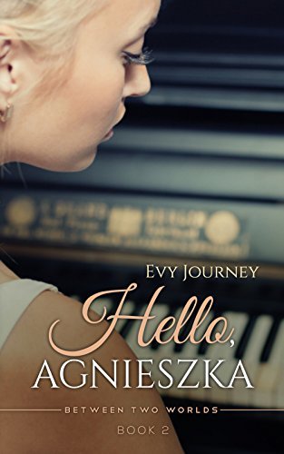 Hello, Agnieszka! by Evy Journey