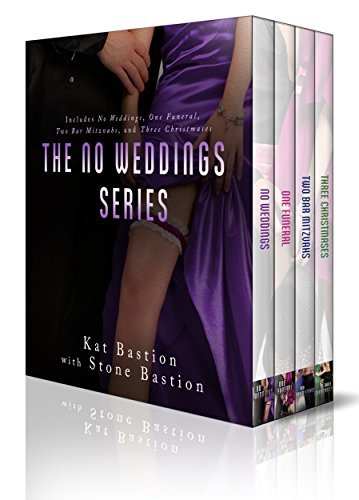 No Weddings Limited Edition Box Set: Books 1-4 by Kat Bastion