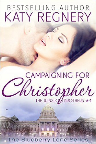 Campaigning for Christopher by Katy Regnery