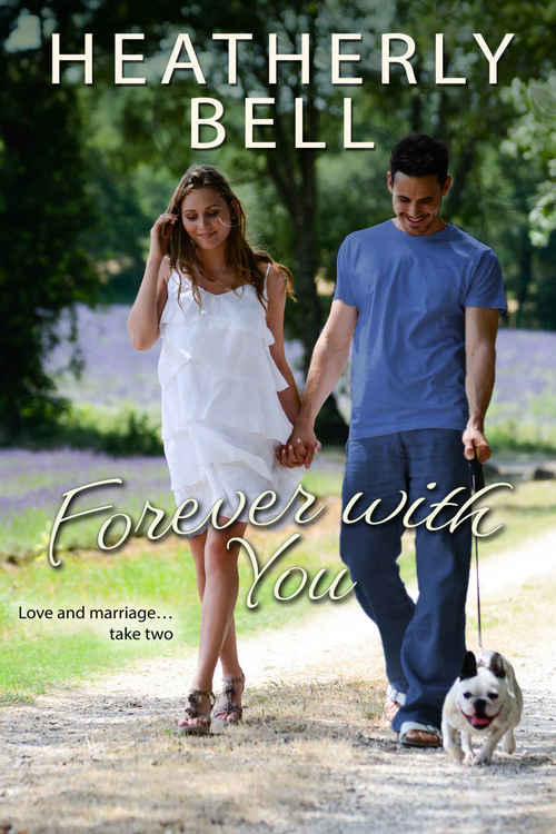 Forever with You by Heatherly Bell