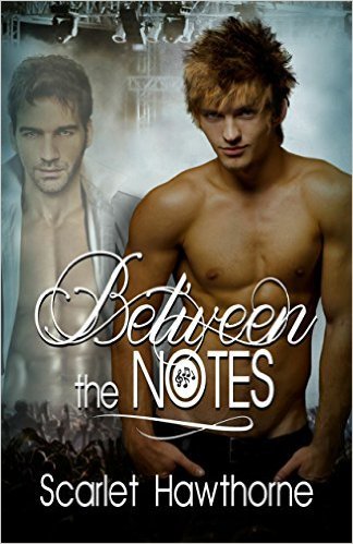 Between the Notes by Scarlet Hawthorne