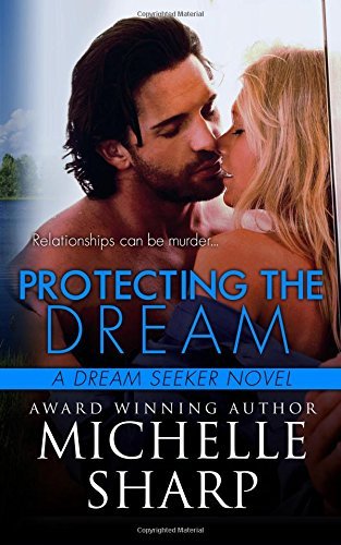 Protecting the Dream by Michelle Sharp