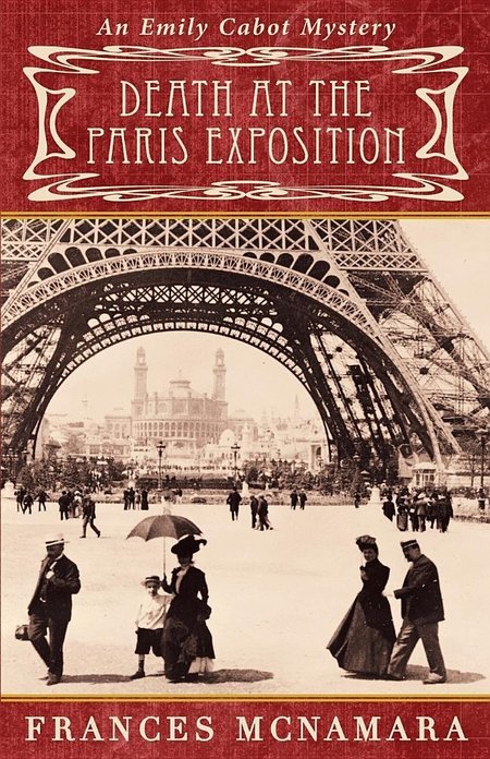 Excerpt of Death at the Paris Exposition by Frances McNamara