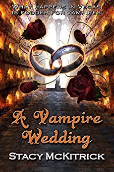 A Vampire Wedding by Stacy McKitrick