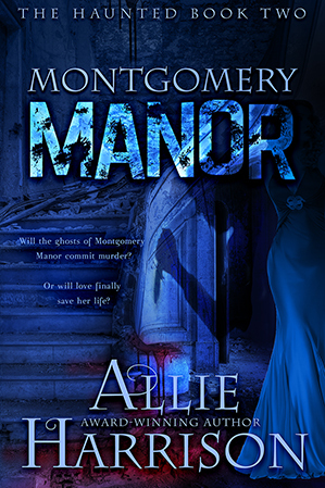 Montgomery Manor by Allie Harrison