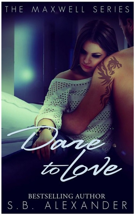 Dare to Love by S.B. Alexander