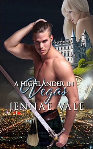 A Highlander In Vegas by Jennae Vale
