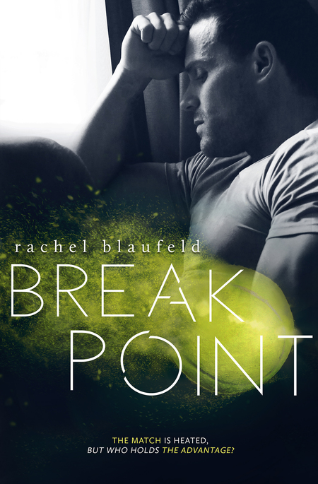 Break Point by Rachel Blaufeld