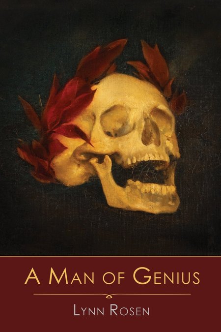 A Man of Genius by Lynn Rosen
