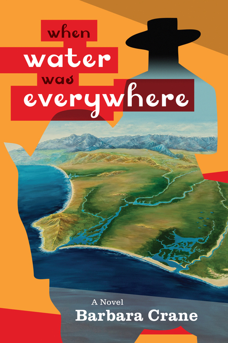 When Water Was Everywhere by Barbara Crane