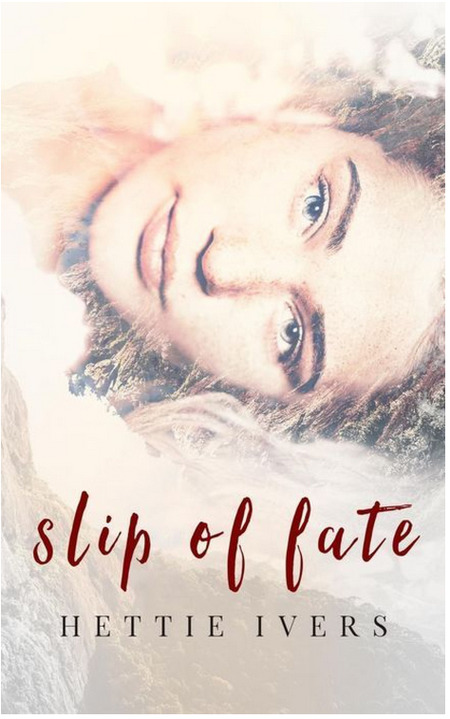 Slip of Fate by Hettie Ivers