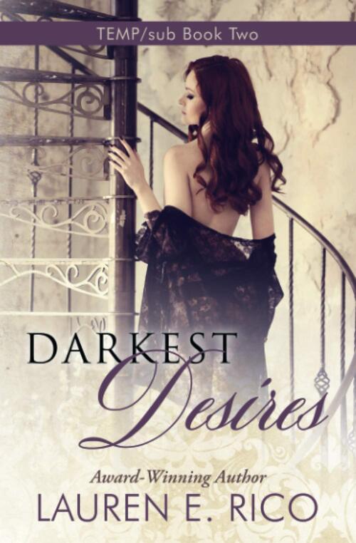 Darkest Desires by Lauren E. Rico